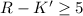 Mathematical equation: $R-K^\prime \geq 5$