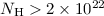 Mathematical equation: $N_{\rm H} > 2\times 10^{22}$