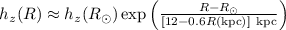 Mathematical equation: $h_z(R)\approx h_z(R_\odot) \exp \left(\frac{R-R_\odot}{[12-0.6R({\rm kpc})]\ {\rm kpc}}\right)$