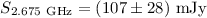 Mathematical equation: $S_{\rm 2.675~GHz}=(107\pm 28)~{\rm mJy}$