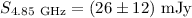 Mathematical equation: $S_{\rm 4.85~GHz}=(26\pm 12)~{\rm mJy}$