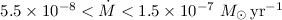 Mathematical equation: $5.5 \times 10^{-8} < \dot M < 1.5 \times 10^{-7}\,\,{M}_\odot\,{\rm yr}^{-1}$