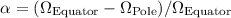 Mathematical equation: $\alpha = (\Omega_{\rm Equator} - \Omega_{\rm Pole})/\Omega_{\rm Equator}$