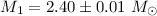 Mathematical equation: $M_1 = 2.40 \pm 0.01~M_{\odot}$