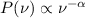 Mathematical equation: $P(\nu) \propto \nu^{-\alpha}$