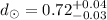 Mathematical equation: $d_{\odot} = 0.72 ^{+0.04}_{-0.03}$