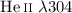 Mathematical equation: $\ion{He}{ii}\; \lambda 304$