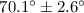 Mathematical equation: $70.1^{\circ} \pm 2.6^{\circ}$