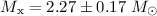 Mathematical equation: $M_{\rm x} = 2.27 \pm 0.17~M_{\odot}$