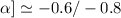 Mathematical equation: $\alpha ] \simeq -0.6/-0.8$
