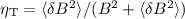 Mathematical equation: $\eta_{\rm T}=\langle \delta B^2\rangle/(B^2+\langle\delta B^2\rangle)$