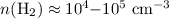 Mathematical equation: $n({\rm H_{2}}) \approx 10^{4} {-} 10^{5}~{\rm cm^{-3}}$