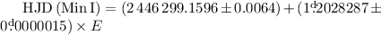Mathematical equation: ${\rm HJD \, (Min\, I)} = (2\,446 \,299.1596\pm0.0064) + (1\fd2028287\pm0\fd0000015) \times E$