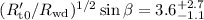Mathematical equation: $({R}_{\rm t0}'/{R}_{\rm wd})^{1/2}\sin{\beta}=3.6_{-1.1}^{+2.7}$