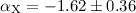 Mathematical equation: $\alpha_{{\rm X}} = -1.62 \pm 0.36$