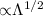Mathematical equation: ${\propto} \Lambda ^{1/2}$