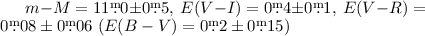 Mathematical equation: $m-M=11\fm0\pm0\fm5,\ E(V-I)=0\fm4\pm0\fm1,\ E(V-R)=0\fm08\pm0\fm06\ (E(B-V)=0\fm2\pm0\fm15)$