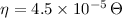 Mathematical equation: $\eta = 4.5\times 10^{-5}\, \Theta$