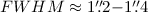 Mathematical equation: $FWHM\approx1\farcs2{-}1\farcs4$