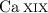Mathematical equation: $\ion{Ca}{xix}$
