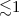 Mathematical equation: ${\lesssim} 1$