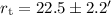 Mathematical equation: $r_{\rm t} = 22.5\pm2.2'$