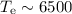 Mathematical equation: $T_{\rm e}\sim6500$