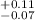 Mathematical equation: $^{+0.11}_{-0.07}$