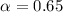 Mathematical equation: ${\rm \alpha=0.65}$