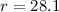 Mathematical equation: $r=28.1$