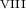 Mathematical equation: $_{{\rm VIII}}$