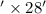 Mathematical equation: $' \times 28'$