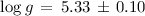 Mathematical equation: $\log g\,=\,5.33\,\pm\,0.10$