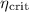 Mathematical equation: $\eta _{{\rm crit}}$