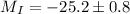 Mathematical equation: $M_I = -25.2\pm 0.8$