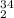 Mathematical equation: $_2^{34}$
