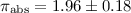 Mathematical equation: $\pi_{\rm abs}= 1.96\pm 0.18$