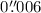 Mathematical equation: $0\farcs006$