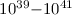 Mathematical equation: $10^{39}{-}10^{41}$