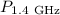 Mathematical equation: $P_{1.4~{\rm GHz}}$