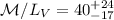 Mathematical equation: $\mathcal{M}/L_V = 40^{+24}_{-17}$