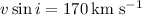 Mathematical equation: $v \sin i = 170\,{\rm km}~{\rm s}^{-1}$