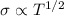 Mathematical equation: $\sigma \propto T^{1/2}$
