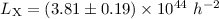 Mathematical equation: $L_{\rm X}=(3.81\pm0.19) \times10^{44}~h^{-2}$