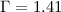 Mathematical equation: $\Gamma=1.41$