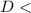 Mathematical equation: $D<$