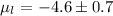 Mathematical equation: $\mu_{l}=-4.6\pm0.7$