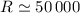 Mathematical equation: $R \simeq 50\,000$