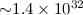 Mathematical equation: ${\sim}1.4\times 10^{32}$