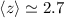 Mathematical equation: $\langle z\rangle\simeq2.7$